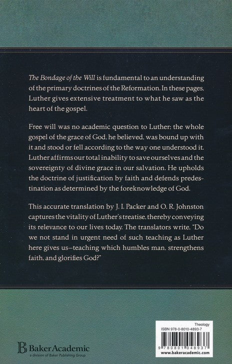 The Bondage of the Will