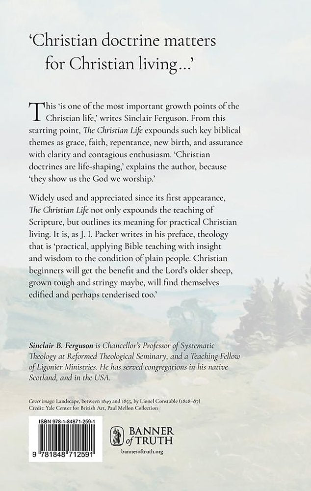 The Christian Life: A Doctrinal Introduction