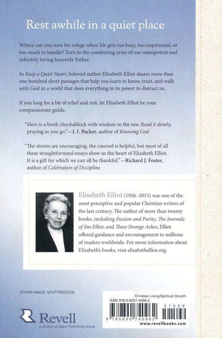 Keep a Quiet Heart: 100 Devotional Readings