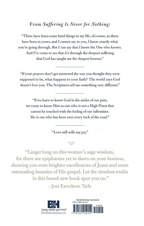 Suffering is Never for Nothing