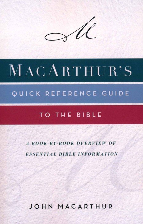 MacArthur's Quick Reference Guide to the Bible