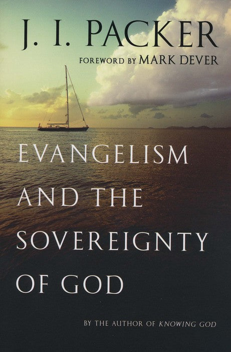 Evangelism and the Sovereignty of God