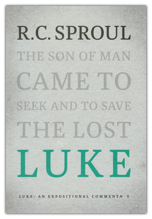 Luke: An Expositional Commentary